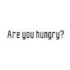 Stickers Adhésif Mural Are You Hungry - 120x20cm